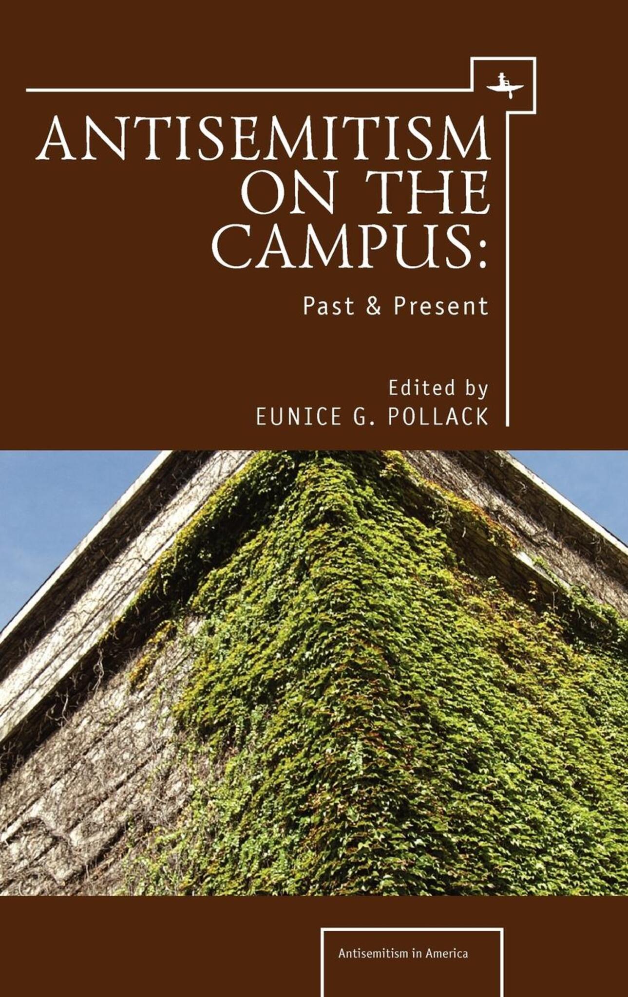 Cover image for Anti-Semitism on the Campus ISBN 9781934843826